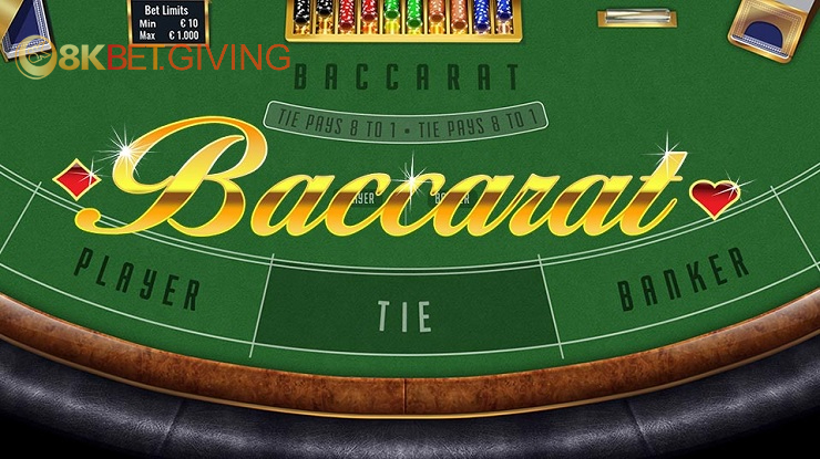 Đôi nét chính về game Baccarat 8KBET